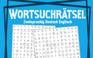 Wortsuchrätsel Zweisprachig Deutsch Englisch: Bilinguales Lernen gepaart mit Spaß beim Lernen