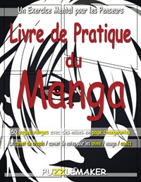 Livre de Pratique du Manga: 150 pages vierges avec des mises en page changeantes Le carnet de croquis / carnet de notes pour les anime / manga / comics