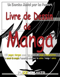 Livre de Dessin de Manga: 150 pages vierges avec des mises en page changeantes Le carnet de croquis / carnet de notes pour les anime / manga / comics